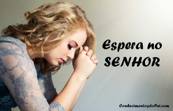 Esperar no Senhor – Mensagem de Fé e Perseverança