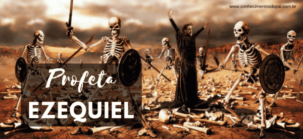 História do Profeta Ezequiel