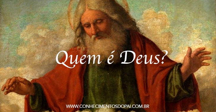 Quem é Deus?