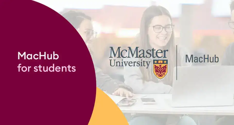 McMaster University Introduces MacHub, a New Digital Student Experience ...