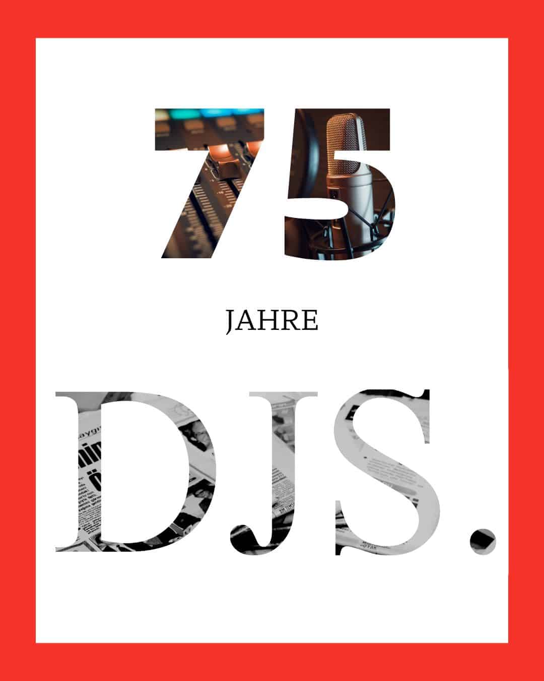 75 Jahre DJS