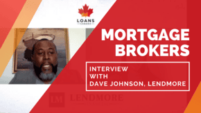 Interview With Dave Johnson, Mortgage Broker With Lendmore Financial