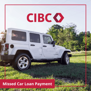 https://loanscanada.ca/wp-content/uploads/2022/11/Missed-car-loan-payment-CIBC.png