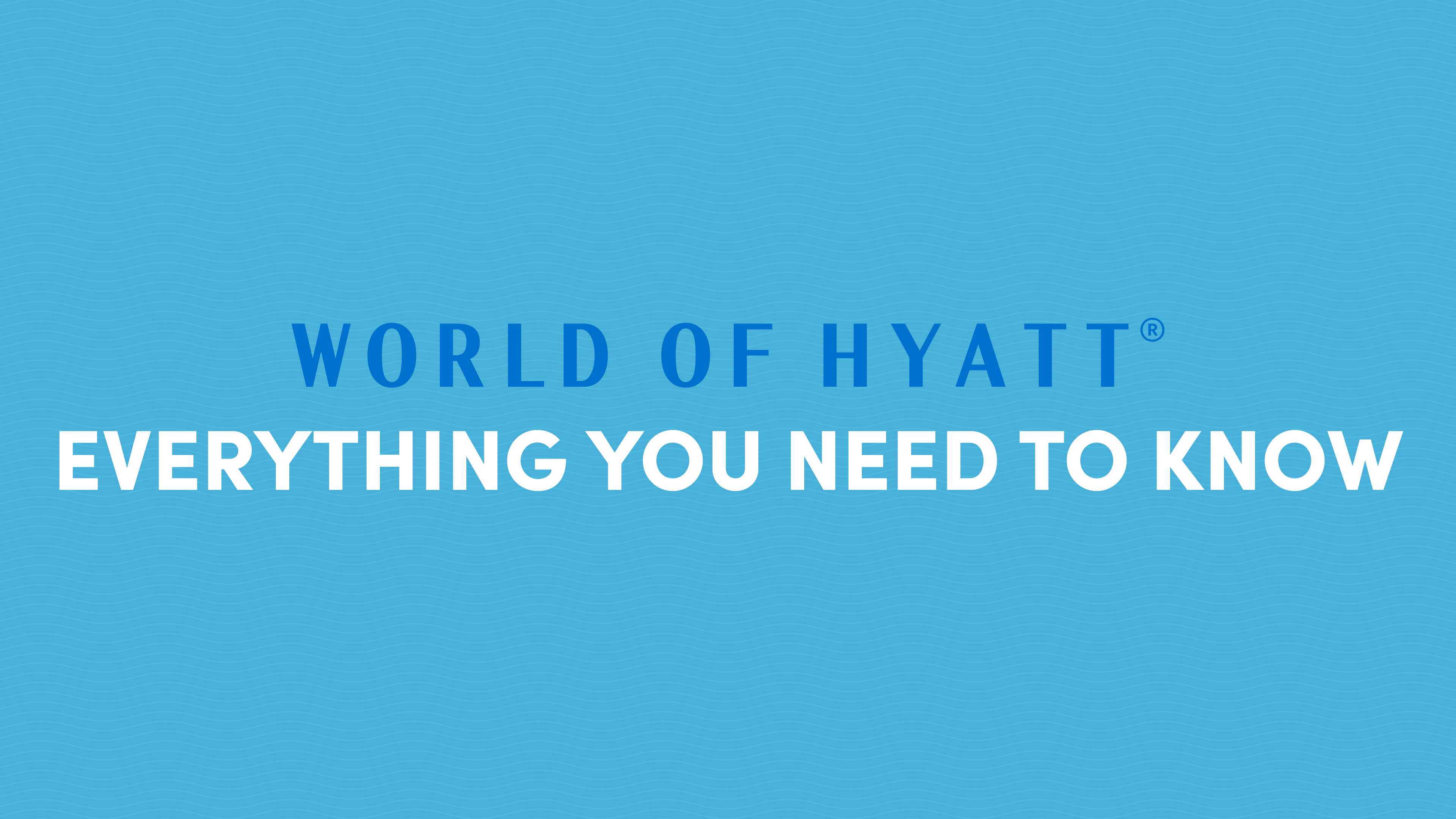 World of Hyatt Program Everything You Need to Know 10xTravel